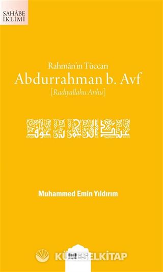 Rahman'ın Tüccarı Abdurrahman b. Avf