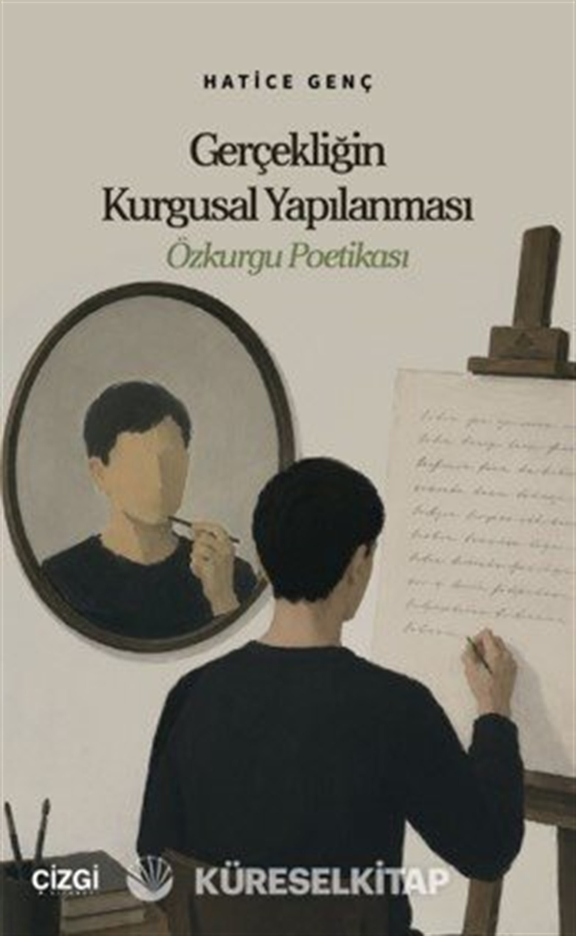 Gerçekliğin Kurgusal Yapılanması