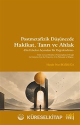 Postmetafizik Düşüncede Hakikat, Tanrı ve Ahlak