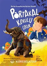Portakal Kokulu Çocuk