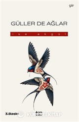 Güller de Ağlar