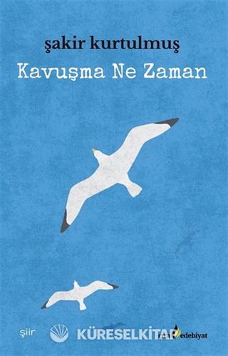 Kavuşma Ne Zaman