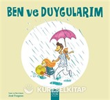 Ben ve Duygularım