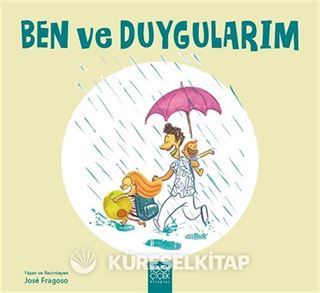 Ben ve Duygularım