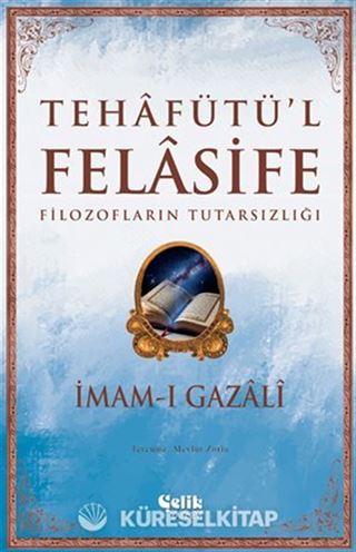 Tehafütü'l Felasife Filozofların Tutarsızlığı