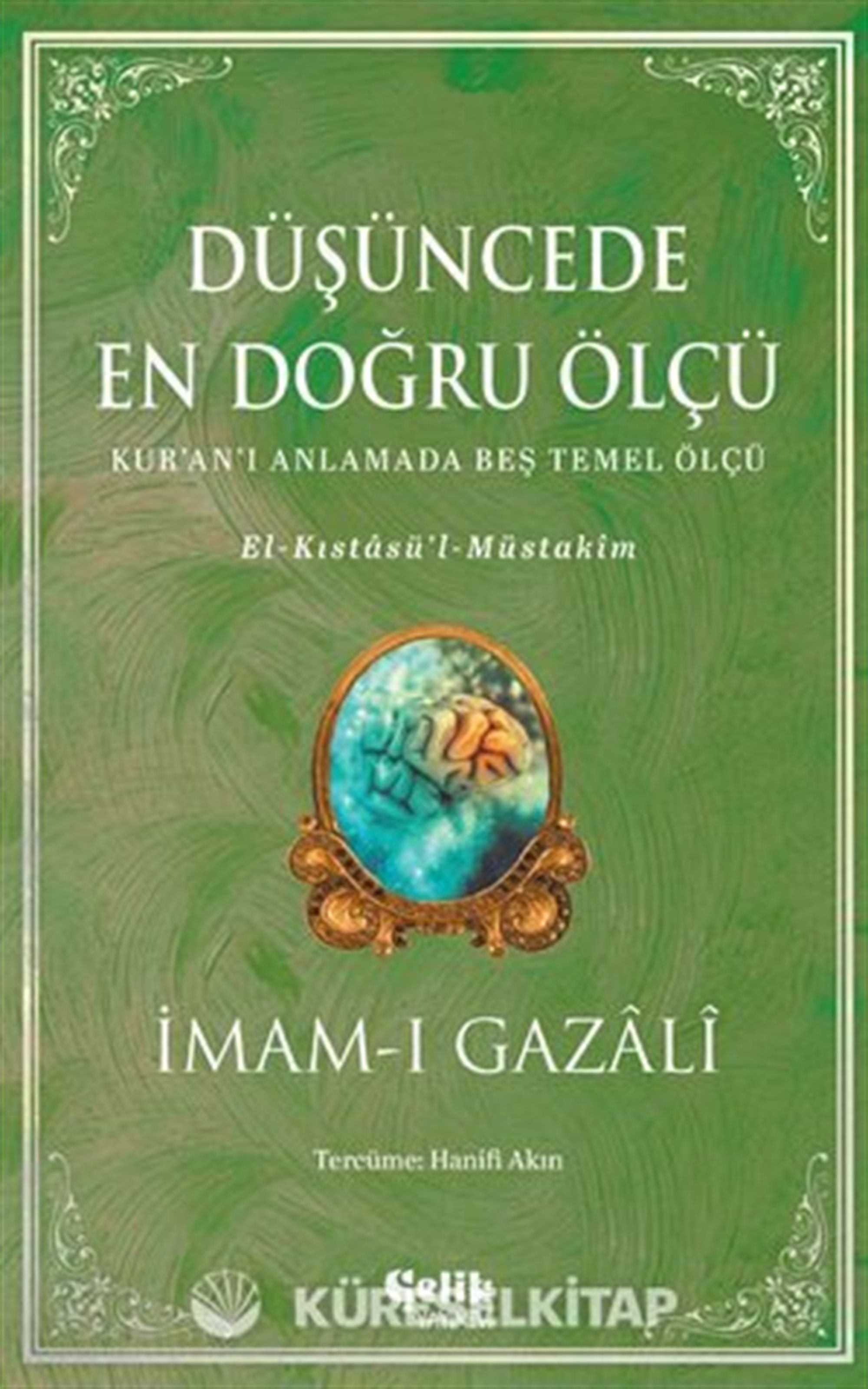 Düşüncede En Doğru Ölçü