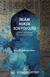 İslam Hukuk Sosyolojisi