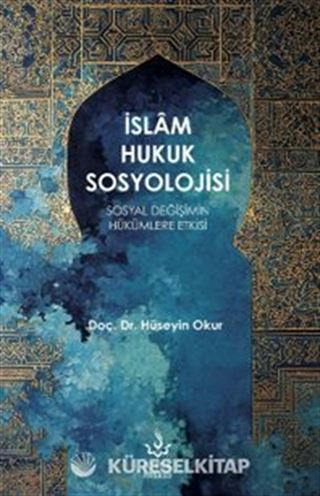 İslam Hukuk Sosyolojisi
