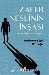 Zafer Neslinin İnşası