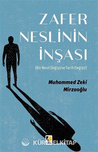 Zafer Neslinin İnşası