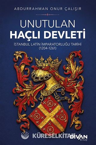Unutulan Haçlı Devleti