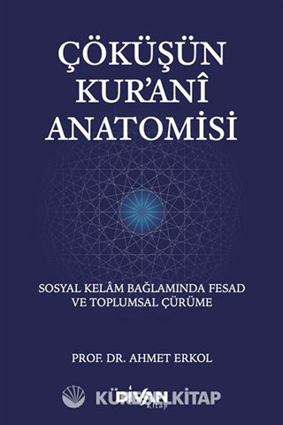 Çöküşün Kur'ani Anatomisi