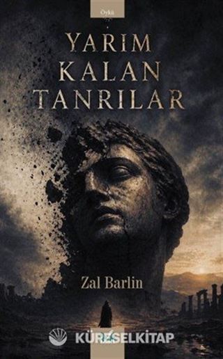 Yarım Kalan Tanrılar