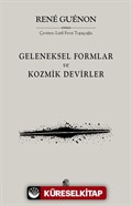 Geleneksel Formlar ve Kozmik Devirler