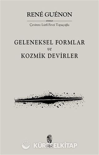 Geleneksel Formlar ve Kozmik Devirler