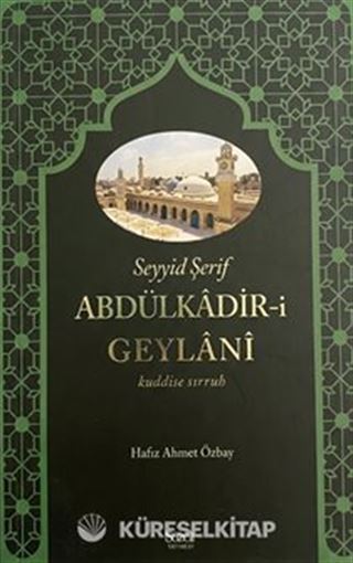 Seyyid Şerif Abdülkadir-i Geylanî