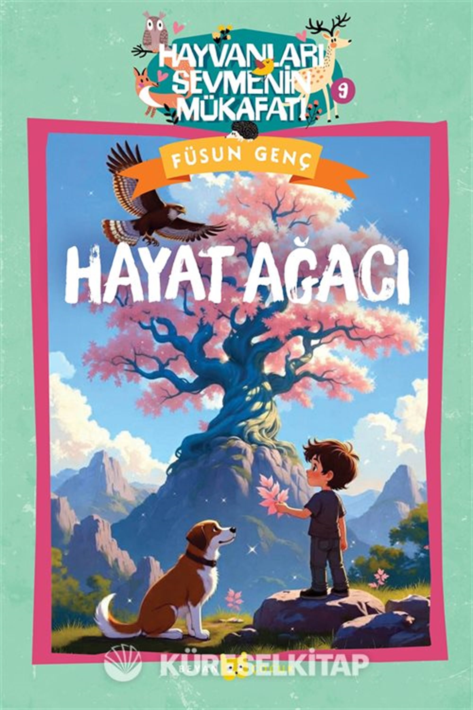 Hayat Ağacı / Hayvanları Sevmenin Mükafatı Serisi 9