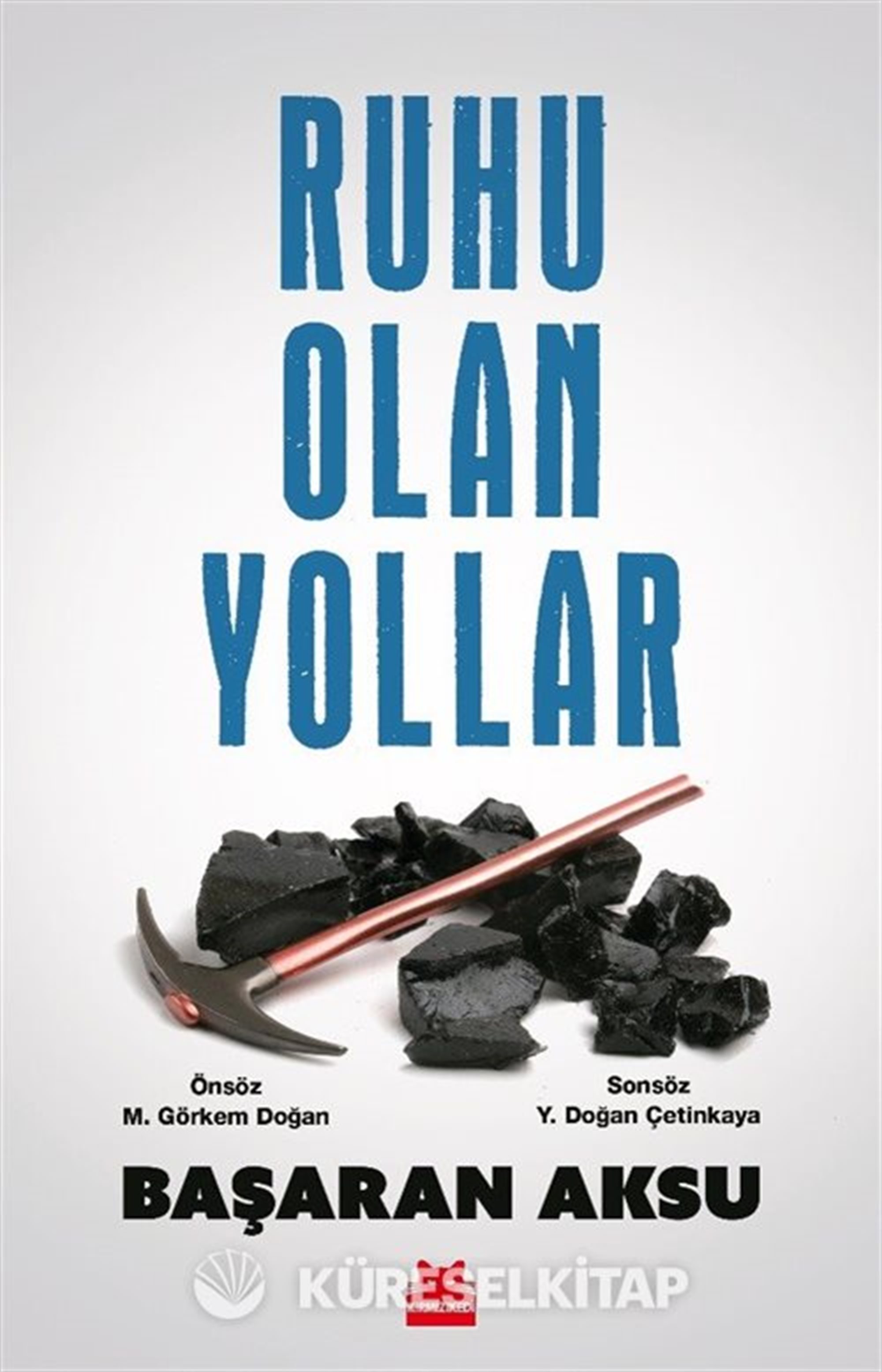 Ruhu Olan Yollar