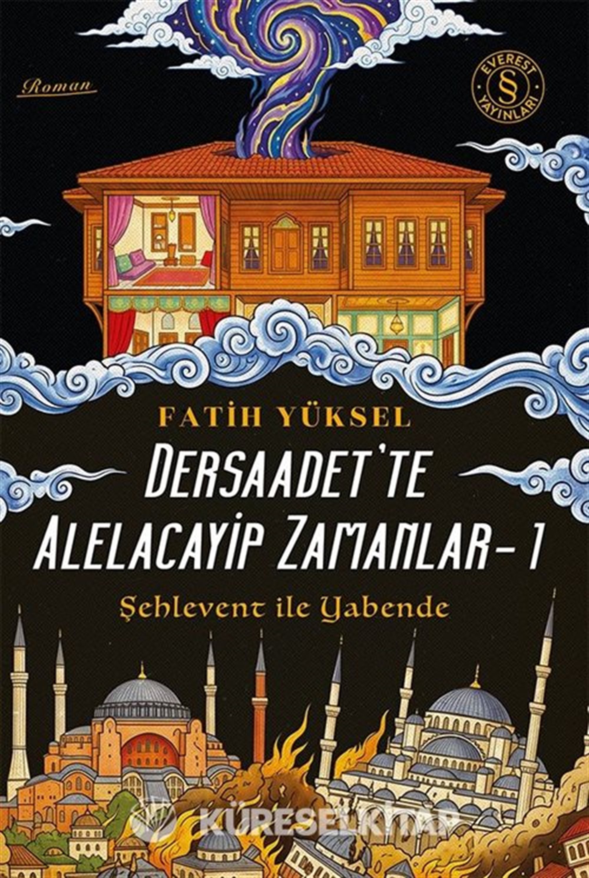 Dersaadet'te Alelacayip Zamanlar 1 / -Şehlevent ile Yabende