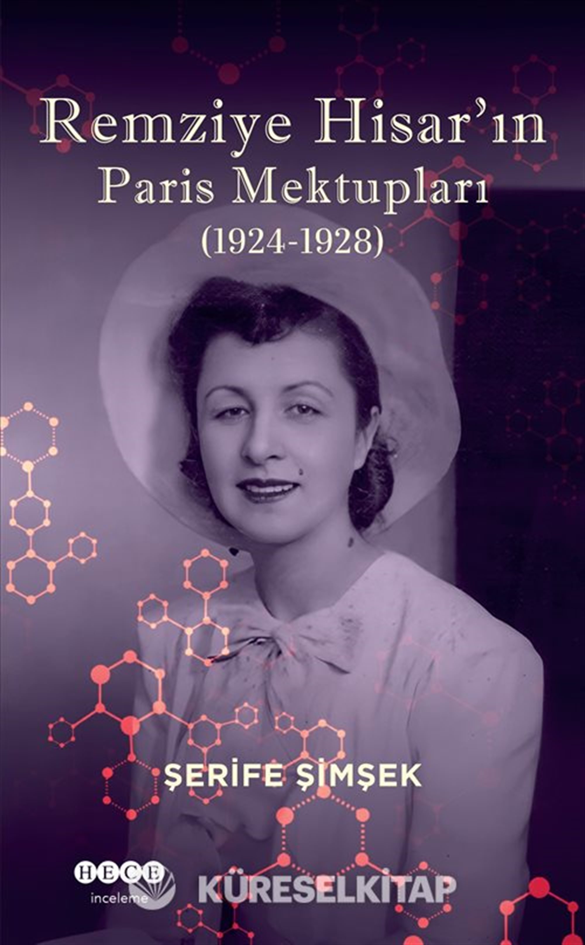 Remziye Hisar'ın Paris Mektupları (1924-1928)