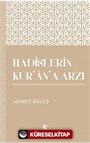 Hadislerin Kur'an'a Arzı