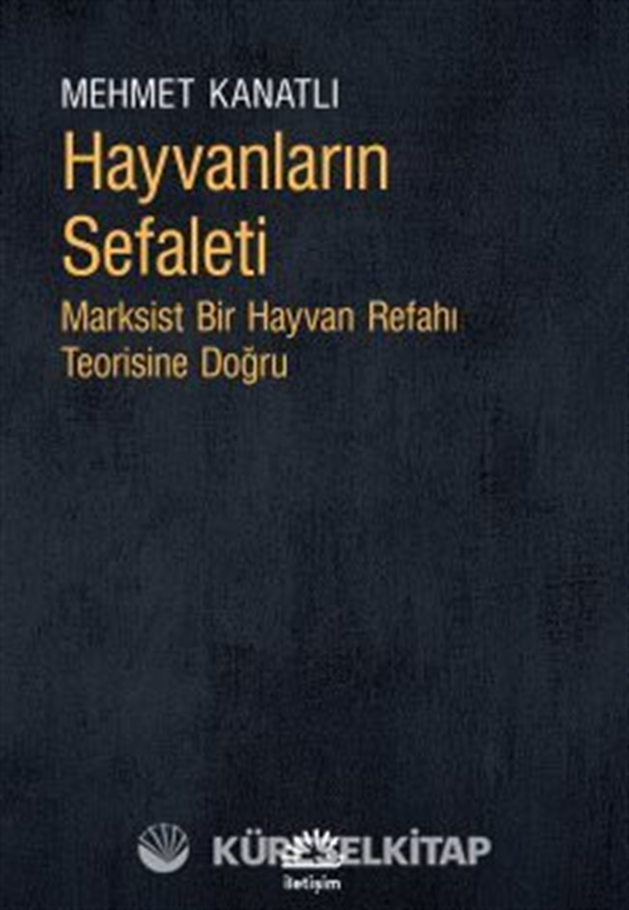 Hayvanların Sefaleti