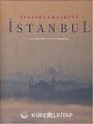 Efsanevi Başkent İstanbul