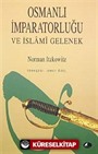 Osmanlı İmparatorluğu ve İslami Gelenek