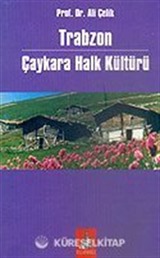 Trabzon Çaykara Halk Kültürü