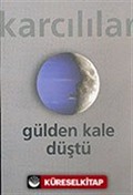 Gülden Kale Düştü