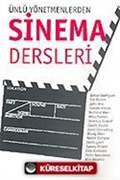 Ünlü Yönetmenlerden Sinema Dersleri