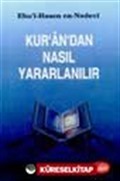 Kur'an'dan Nasıl Yararlanılır