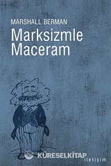Marksizmle Maceram