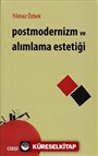 Postmodernizm ve Alımlama Estetiği