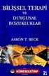 Bilişsel Terapi ve Duygusal Bozuklukları