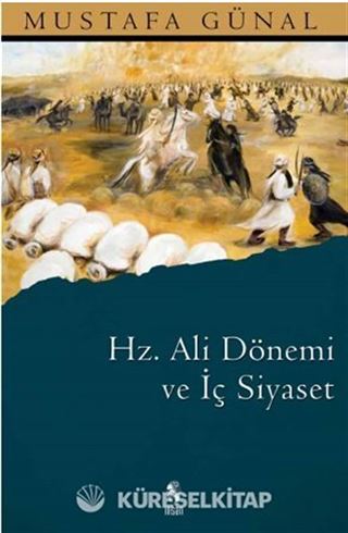 Hz. Ali Dönemi ve İç Siyaset