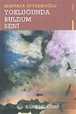 Yokluğunda Buldum Seni