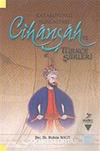 Karakoyunlu Hükümdarı Cihanşah ve Türkçe Şiirleri
