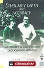 Scholarly Depth And Accuracy/A Festschrift To Lars Johanson Lars Johanson Armağanı