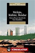 Mekan, Kültür, İktidar