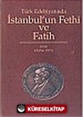 Türk Edebiyatında İstanbul'un Fethi ve Fatih