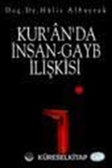 Kur'an'da İnsan-Gayb İlişkisi