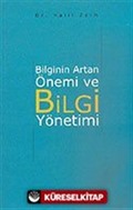 Bilginin Artan Önemi ve Bilgi Yönetimi