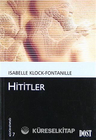 Hititler (Fontanille) (Kültür Kitaplığı 7)