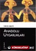 Anadolu Uygarlıkları (Kültür Kitaplığı 4)