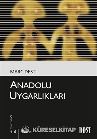 Anadolu Uygarlıkları (Kültür Kitaplığı 4)