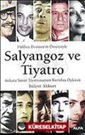 Salyangoz ve Tiyatro