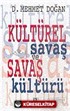 Kültürel Savaş ve Savaş Kültürü