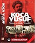 Koca Yusuf Yalnızca Güle Yenildi