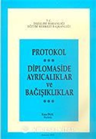 Protokol-Diplomaside Ayrıcalıklar ve Bağışıklıklar